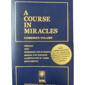 A Course in Miracles – Combined Volume, Third Edition (Authorized)